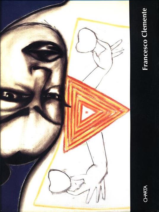 Francesco Clemente. Ediz. italiana e inglese - Michael Auping - copertina
