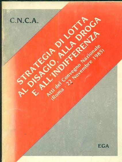 Strategia di lotta al disagio alla droga e all'indifferenza - copertina