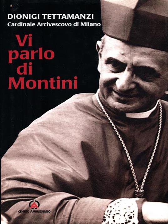Vi parlo di Montini - Dionigi Tettamanzi - copertina