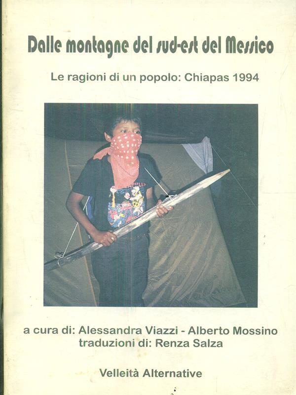 Dalle montagne del Sud-est del Messico