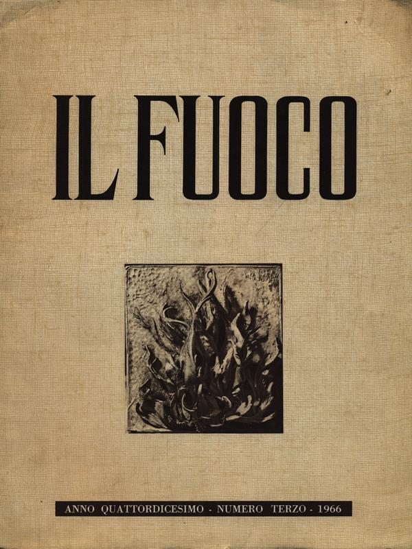 Il Fuoco numero terzo/maggio-giugno 1966