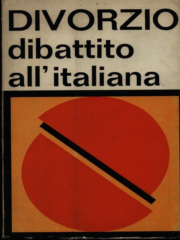 Divorzio dibattito all'italiana
