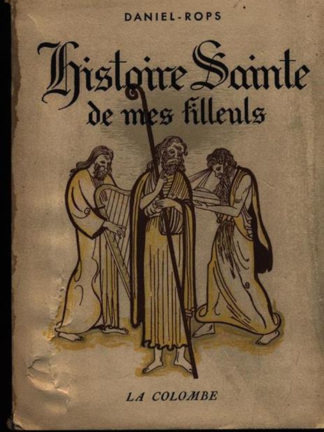 Histoire sainte de mes filleuls - Henri Daniel Rops - copertina