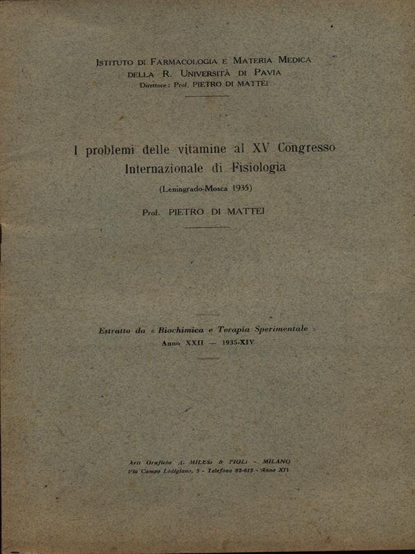 I problemi delle vitamine al XV Congresso internazionale di Fisiologia - Estratto