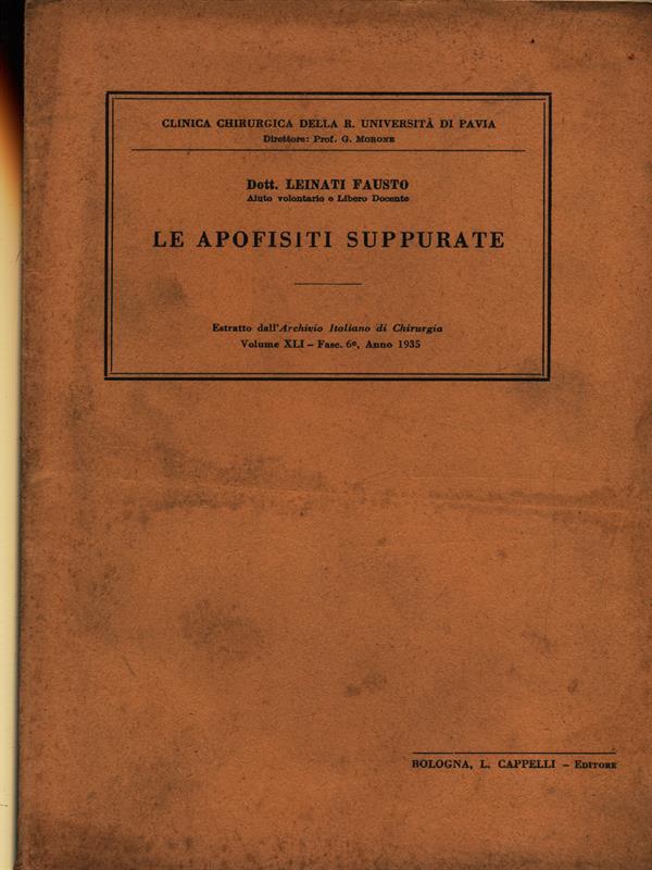 Le apofisiti supurate. Estratto