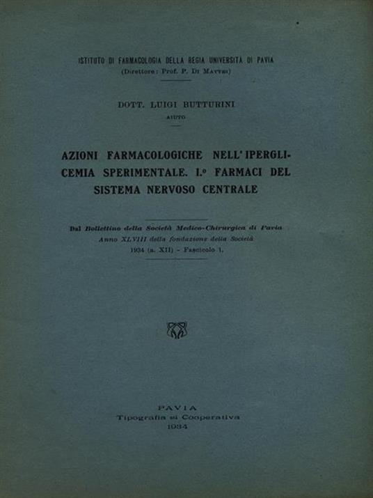 Azioni farmacologiche nell'iperglicemia sperimentale I^ farmaci del sistema nervoso centrale - Estratto - Luigi Butturini - copertina