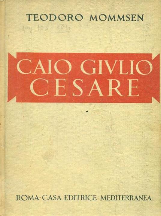 Caio Giulio Cesare - Theodor Mommsen - copertina