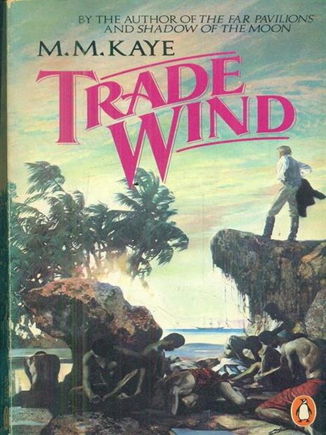 Trade Wind - M. M. Kaye - copertina