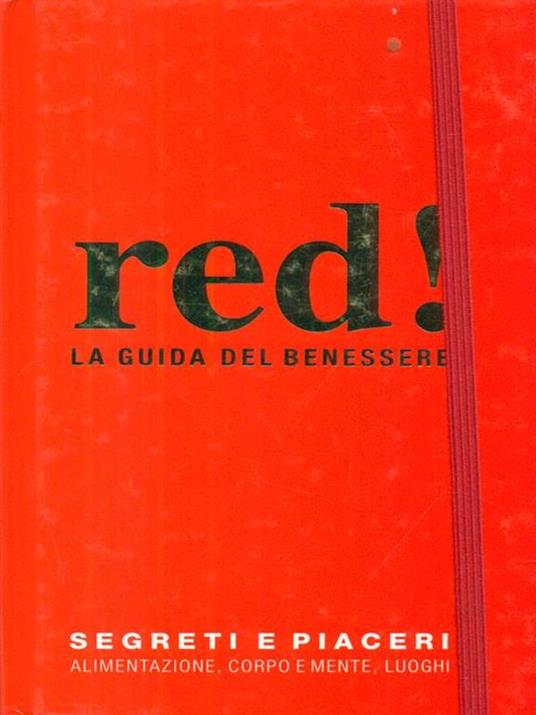 La guida del benessere - Paola Angeletti,Giulia Settimo,Marco Tenucci - copertina