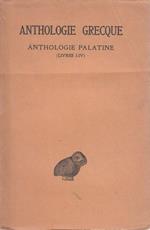 Anthologie grecque 1. Anthologie palatine (Livres I-IV)