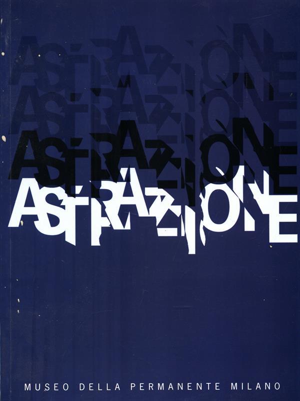 Percorsi dell'Astrazione a Milano