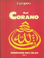 Dal Corano. Dizionario dell'Islam. Vol I
