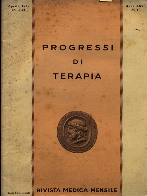 Progressi di terapia n. 4/aprile 1936