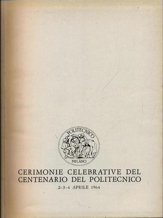 Cerimonie celebrative del centenario del Politecnico - copertina