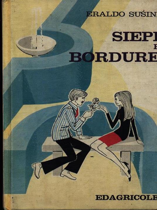 Siepi e bordure - Eraldo Susini - 2