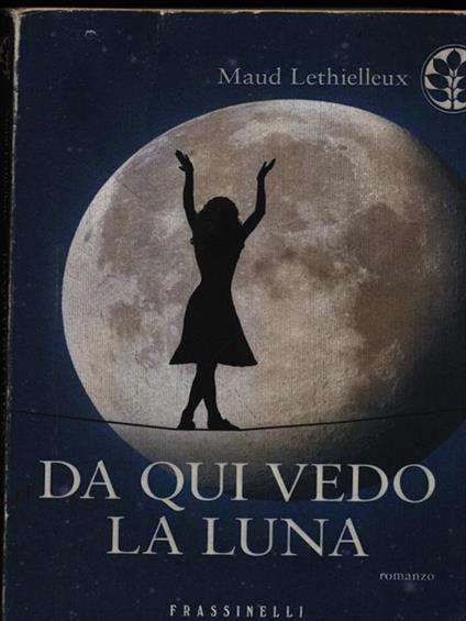 Da qui vedo la luna - Maud Lethielleux - copertina