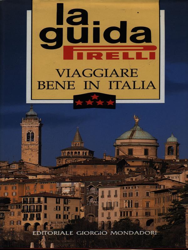 Viaggiare bene in Italia