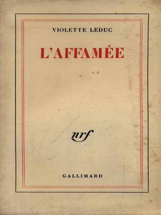 L' affamee - Violette Leduc - 3