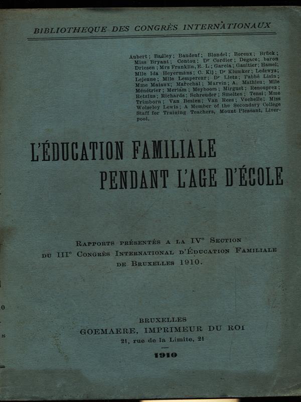 L' education familiale pendant l'age d'ecole