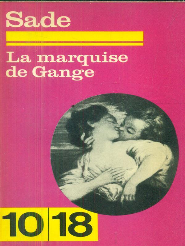 La marquise de gange