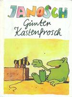 Gunter Kastenfrosch oder der wahre Sinn des Lebens