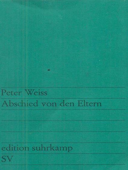 Abschied von den Eltern - Peter Weiss - copertina