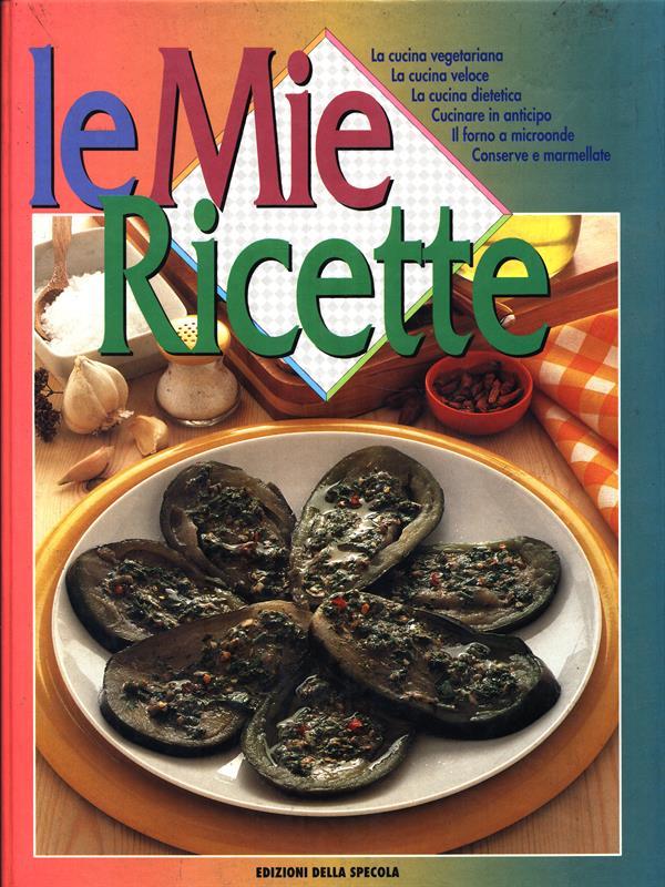 Le mie ricette