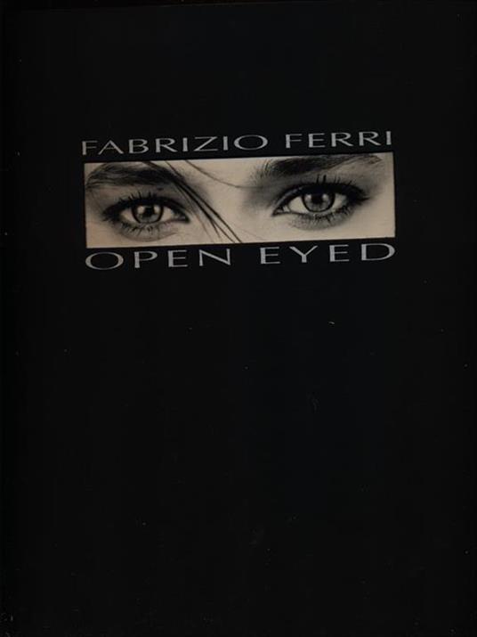 Fabrizio Ferri Open Eyed - Fabrizio Ferri - copertina