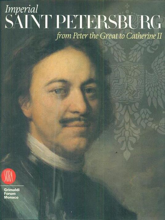 Imperial Saint Petersburg: From Peter the Great to Catherine II - copertina