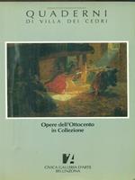 Quaderni di Villa dei cedri. Opere dell'Ottocento in Collezione