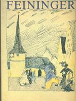 Lyonel Feininger. Acquarelli e disegni dal 1908 al 1955