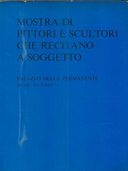Mostra di pittori e scultori che recitano a soggetto 1971 - copertina