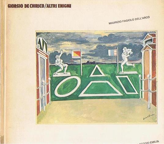 Giorgio De Chirico. Altri enigmi - Maurizio Fagiolo Dell'Arco - copertina