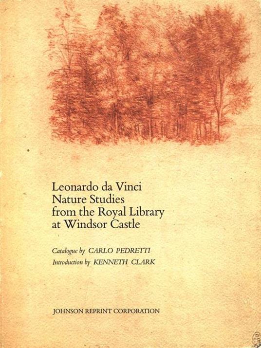 Leonardo: Nature studies 1980-1981 - Carlo Pedretti - copertina