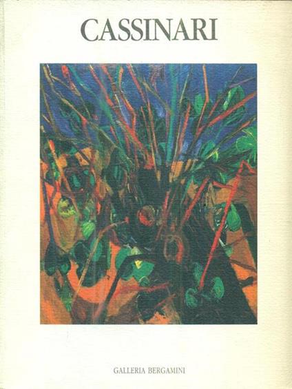 Cassinari. Opere recenti 1990 - G. A. Dell'Acqua - copertina