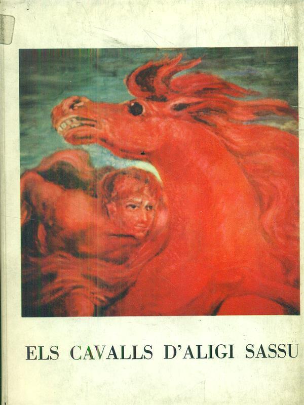 Els cavalls d'aligi sassu