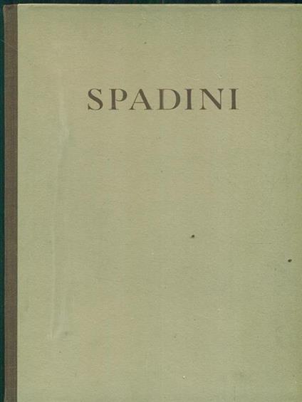 Spadini nella vita e nelle opere - copertina
