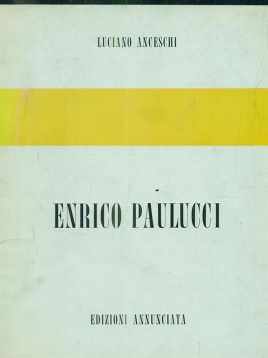 Enrico Paulucci - Luciano Anceschi - 4