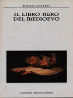 Il libro nero del medioevo