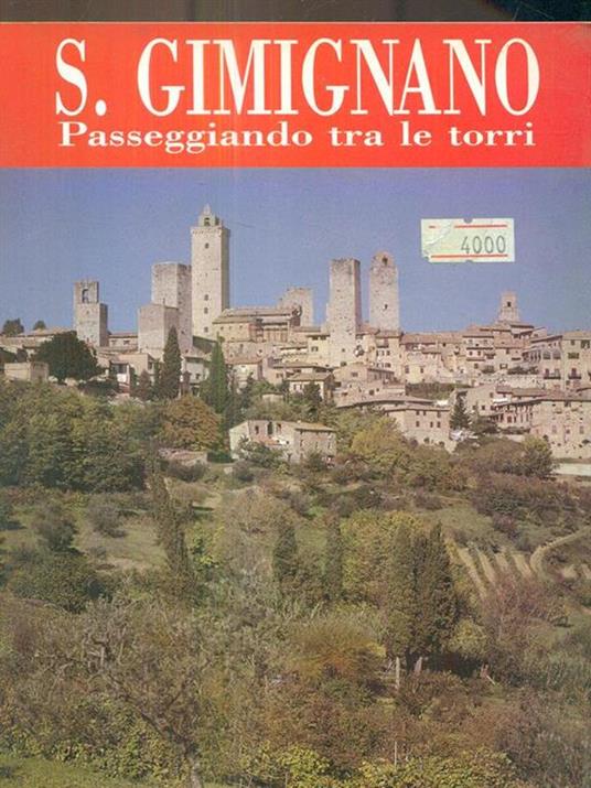 S. Gimignano. Passeggiando tra le torri - copertina