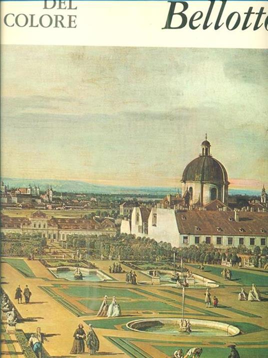 Bernardo Bellotto - Francesco Valcanover - copertina