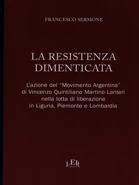 La resistenza dimenticata - Francesco Sermone - copertina