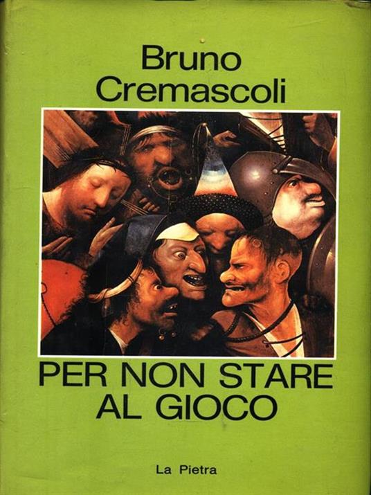 Per non stare al gioco - Bruno Cremascoli - copertina