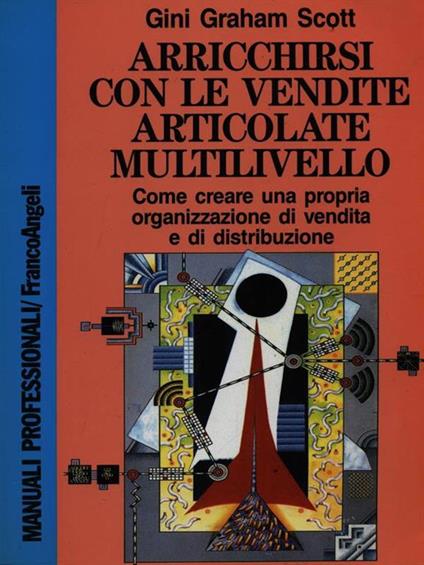 Arricchirsi con le vendite articolate multilivello - copertina