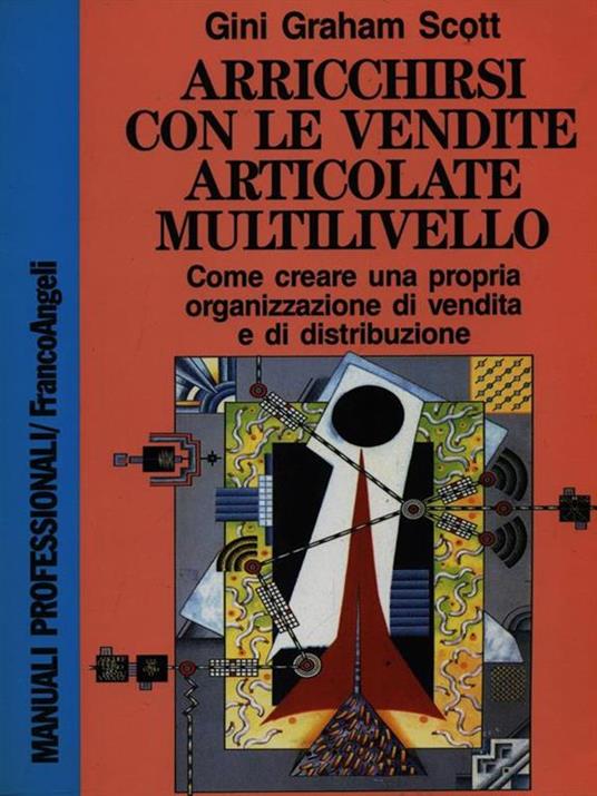 Arricchirsi con le vendite articolate multilivello - copertina