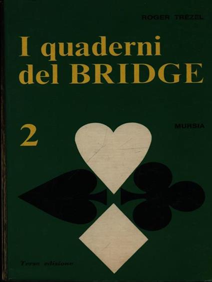I quaderni del bridge 2 - Roger Trézel - copertina