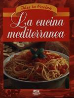 La cucina mediterranea