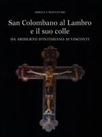 San Colombano al Lambro e il suo colle