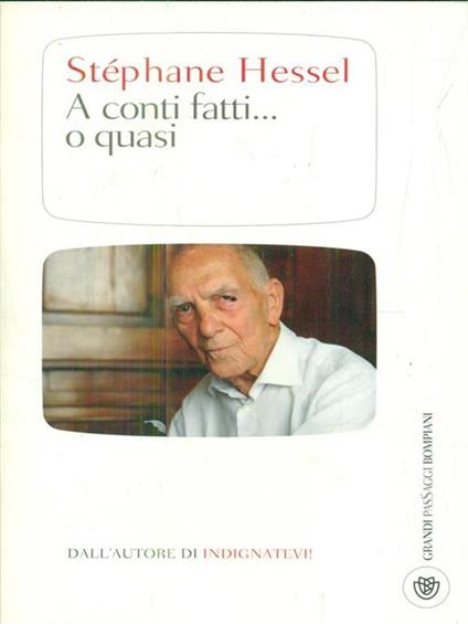 A A conti fatti... o quasi - Stéphane Hessel - copertina