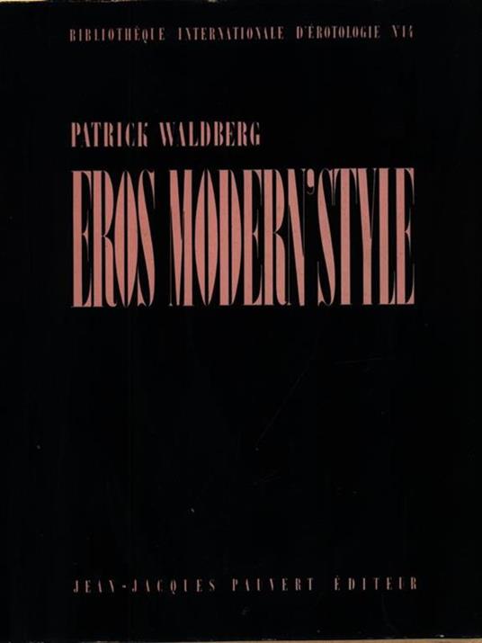 Eros modern' style - Patrick Waldberg - copertina